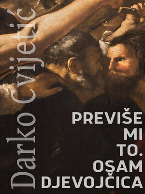 cover image of Previše mi to. Osam djevojčica